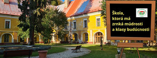 Škola, ktorá má zrnká múdrosti a klasy budúcnosti